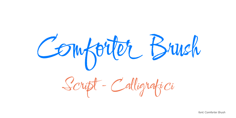 Script o Calligrafico - Esempio: Comforter Brush